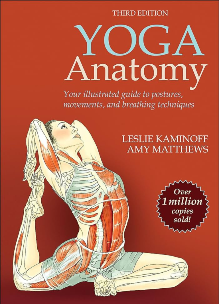 Yoga Anatomy by Leslie Kaminoff